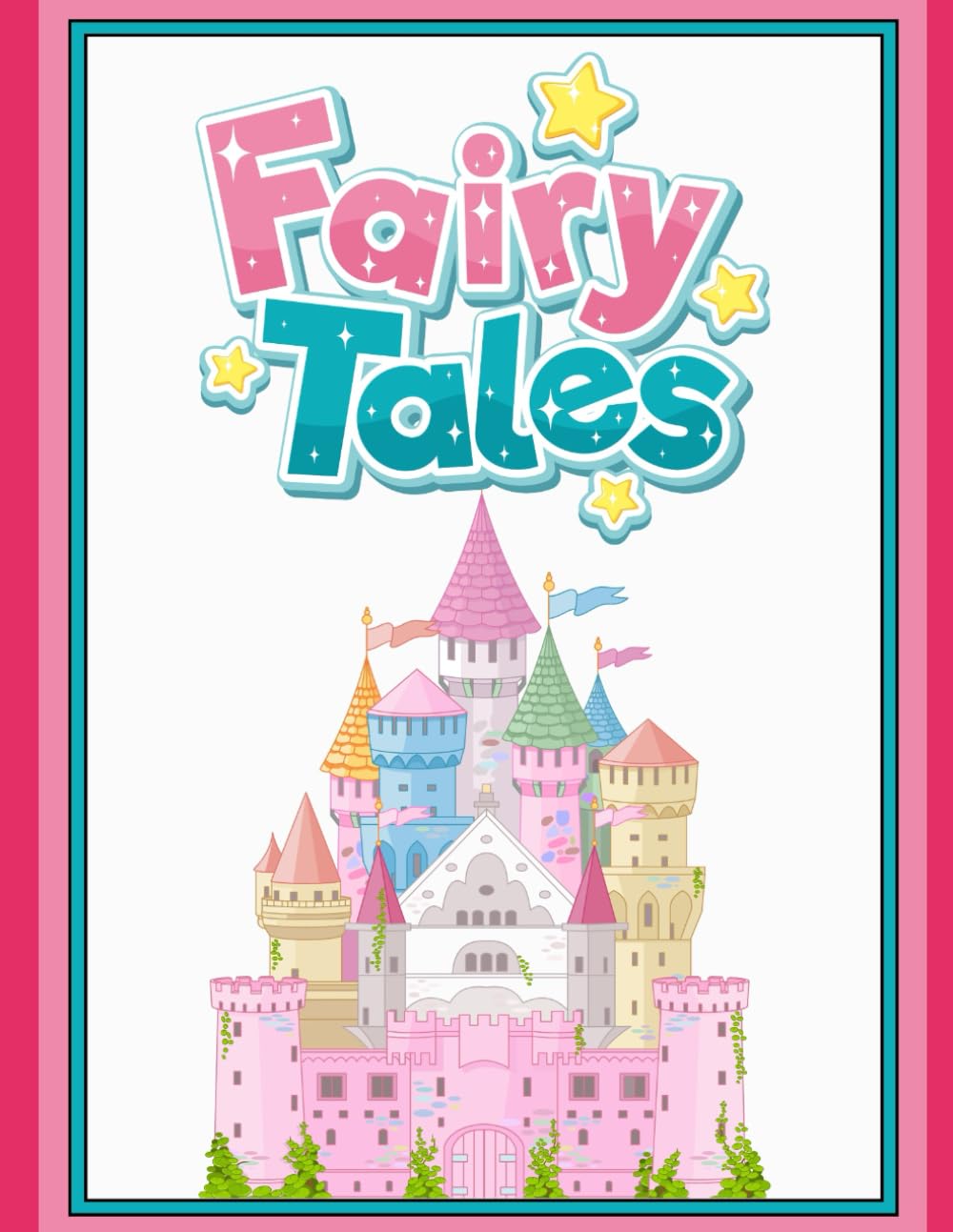 Magical Fairy Tales Coloring Book for Children: A Fun Fantasy Coloring Book for Preschool and Kindergarten Kids