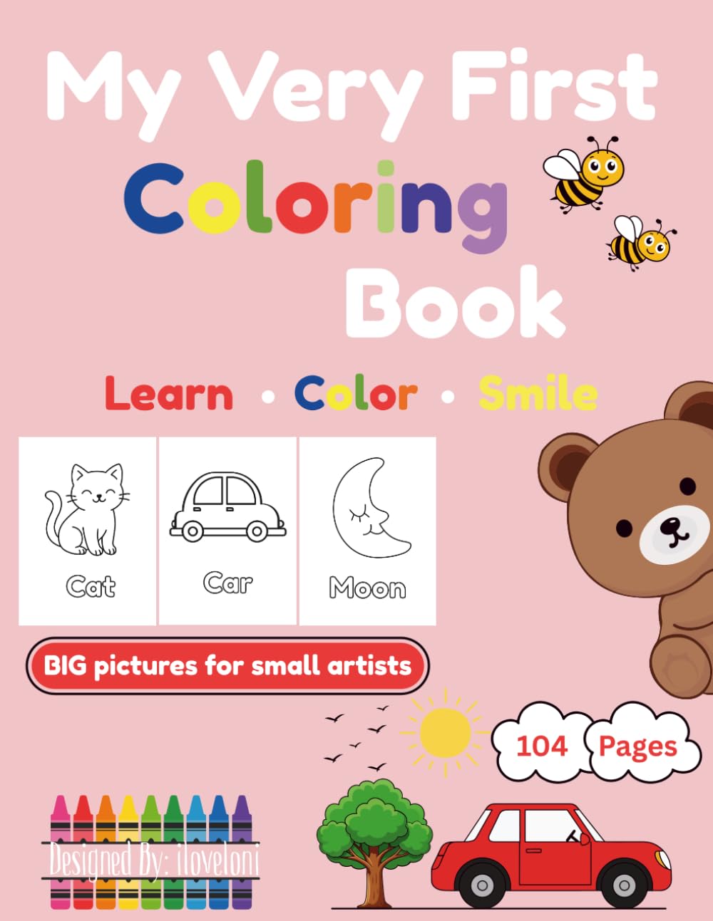 My Very First Coloring Book: Learn, Color, Smile -Pink