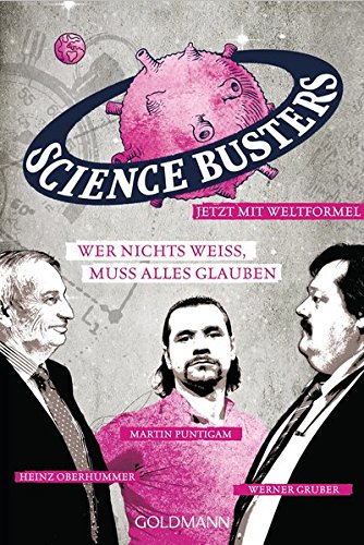 Wer nichts weiß, muss alles glauben Wer nichts weiß, muss alles glauben