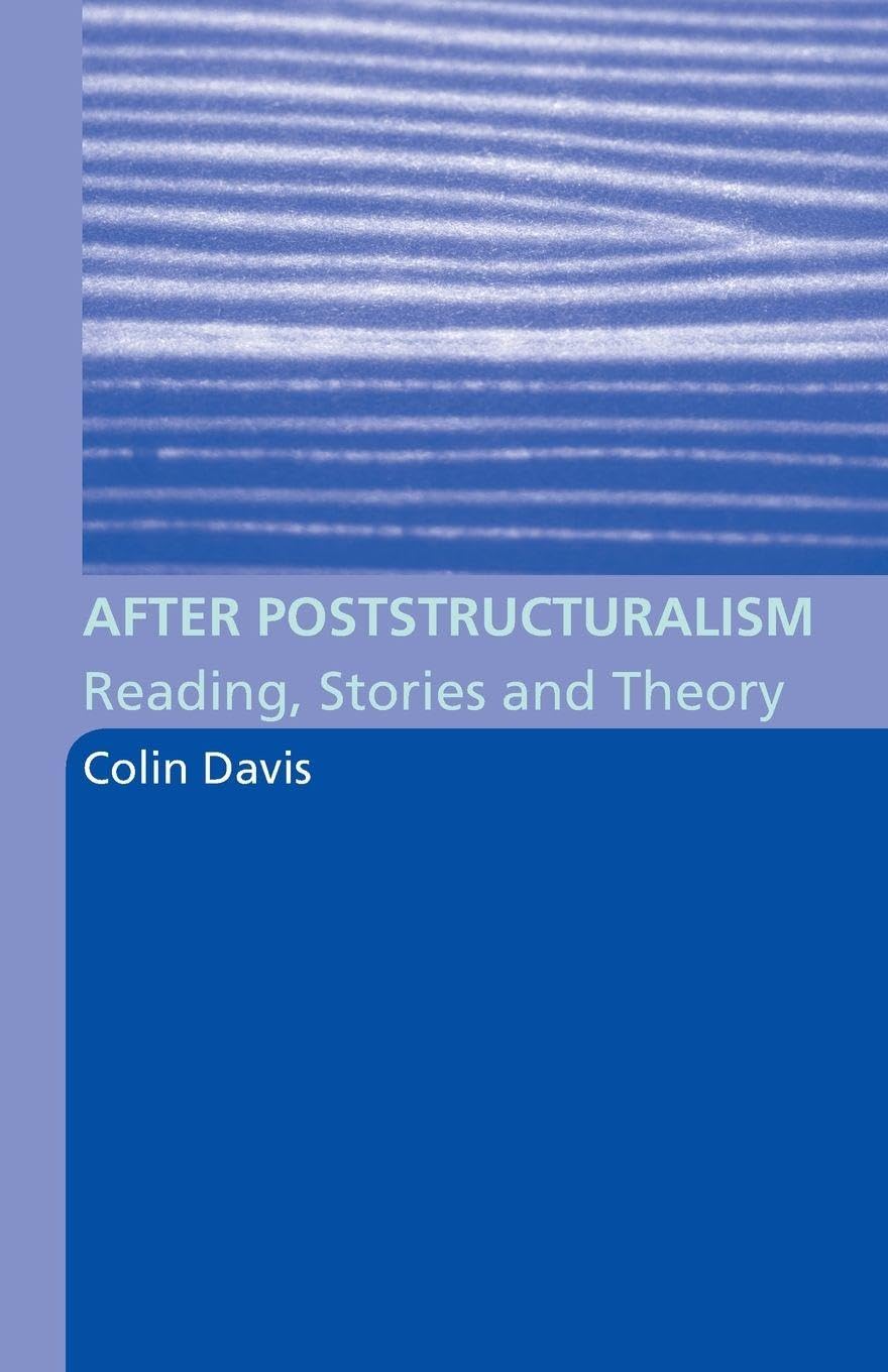 After Poststructuralism: Reading, Stories, Theory