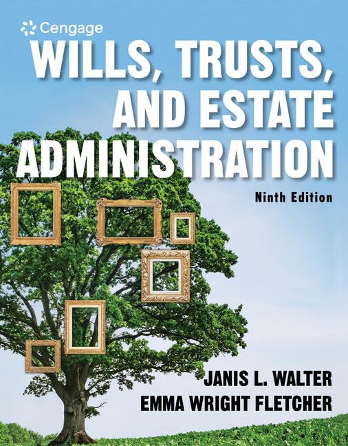 Wills, Trusts, and Estate Administration, 9th Edition - Instructor Resources (Solution and Answer Guide + Test Bank + PowerPoint Presentations + Other Resources) - img