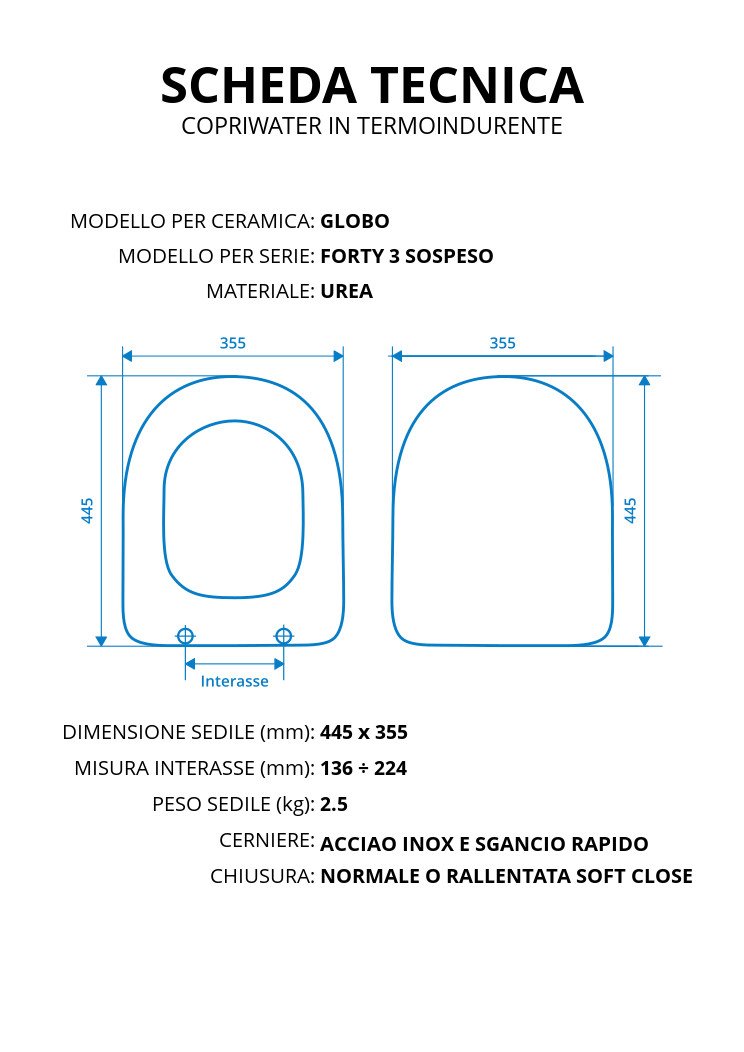 Copriwater per GLOBO FORTY 3 SOSPESO TERMOINDURENTE BIANCO cerniera inox normale o rallentata soft close