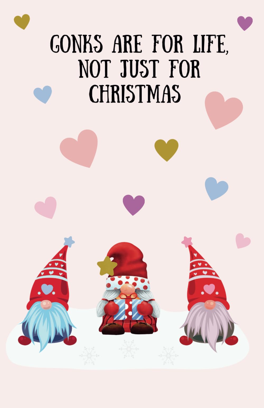 Gonks are for life, not just for christmas