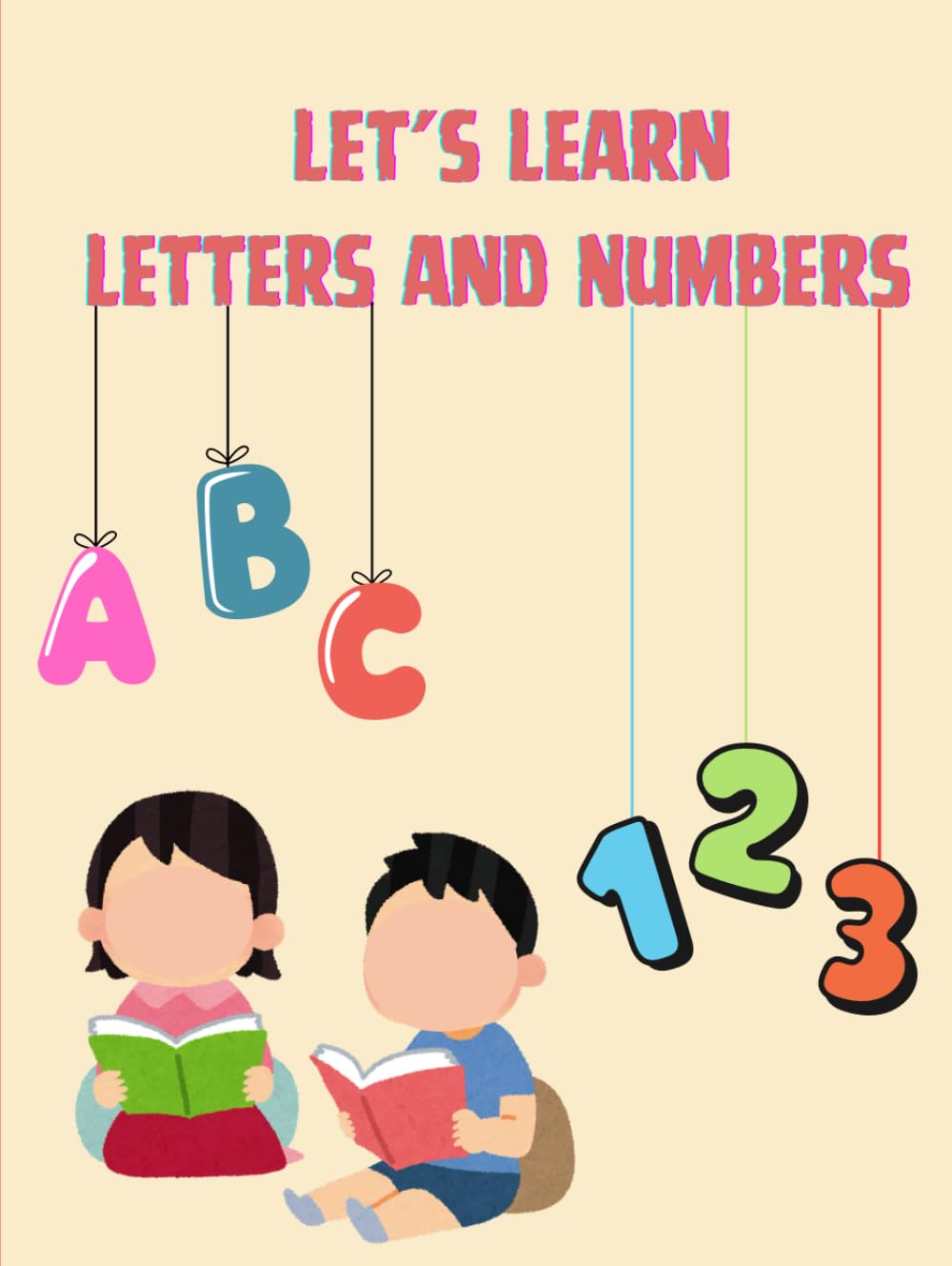 Let’s Learn Letters and Numbers