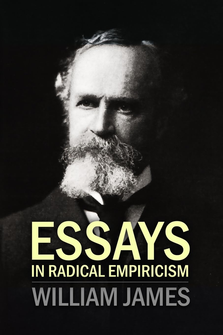 Essays In Radical Empiricism