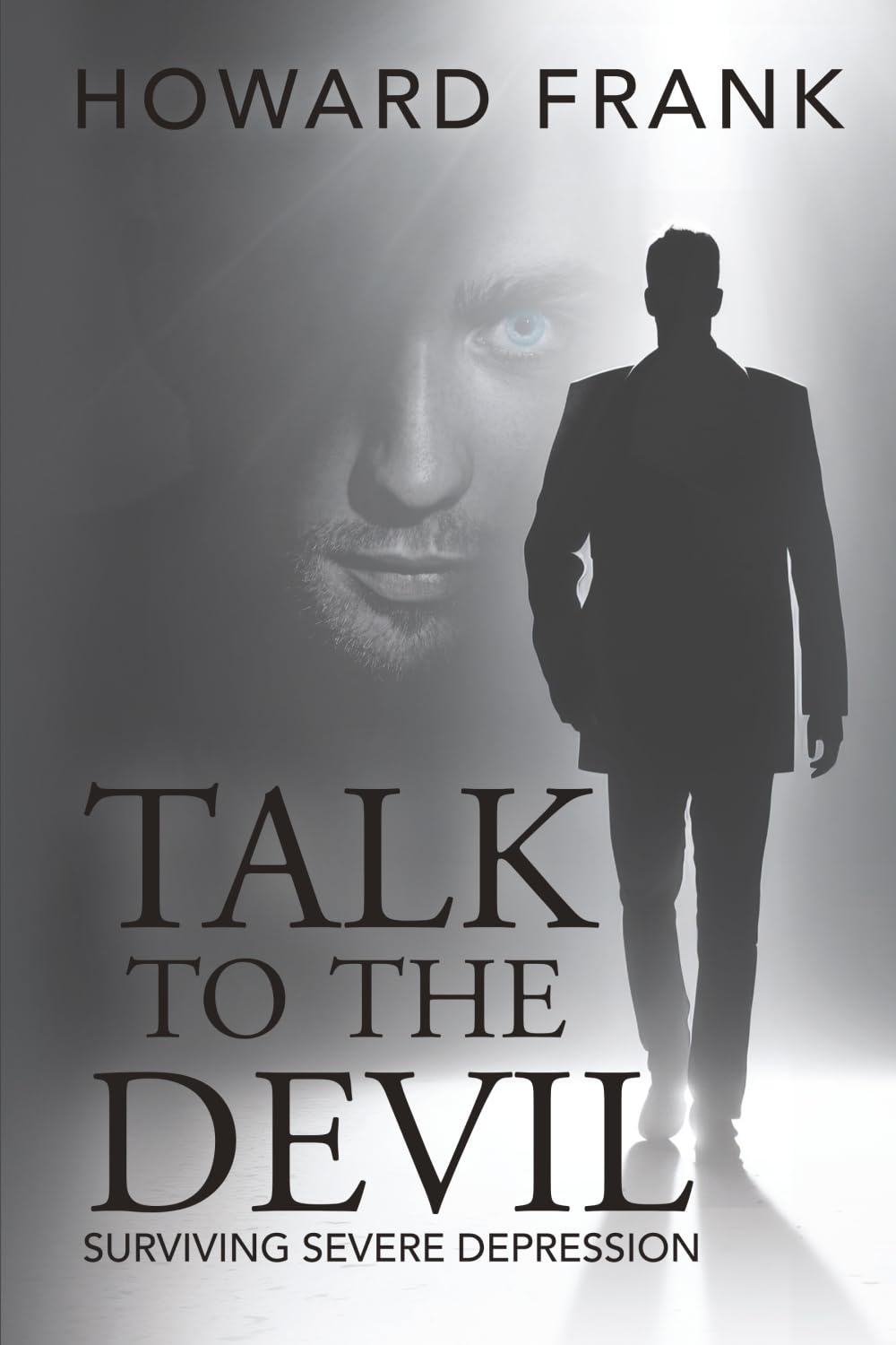 Talk to the Devil: Surviving Severe Depression