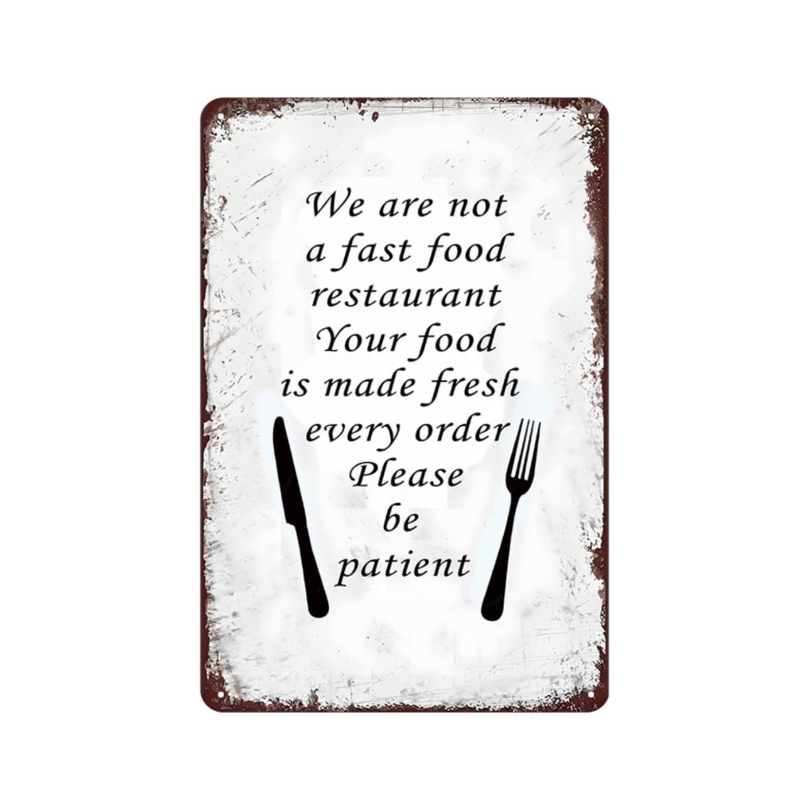 PKNVKZIDK Vintage Restaurant Metal Sign Fresh Food Be Patient Sign Made to Order Retro Tin Sign for Cafe Diner Kitchen Decor 8 X 12 in