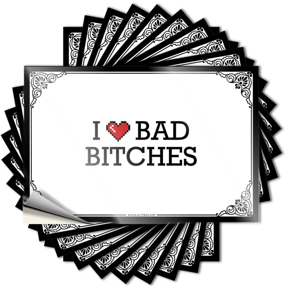 Funny Sticker - Snarky Case I Love Bad Bitches for Adult Mimosa Bar Decor(6X9CM)