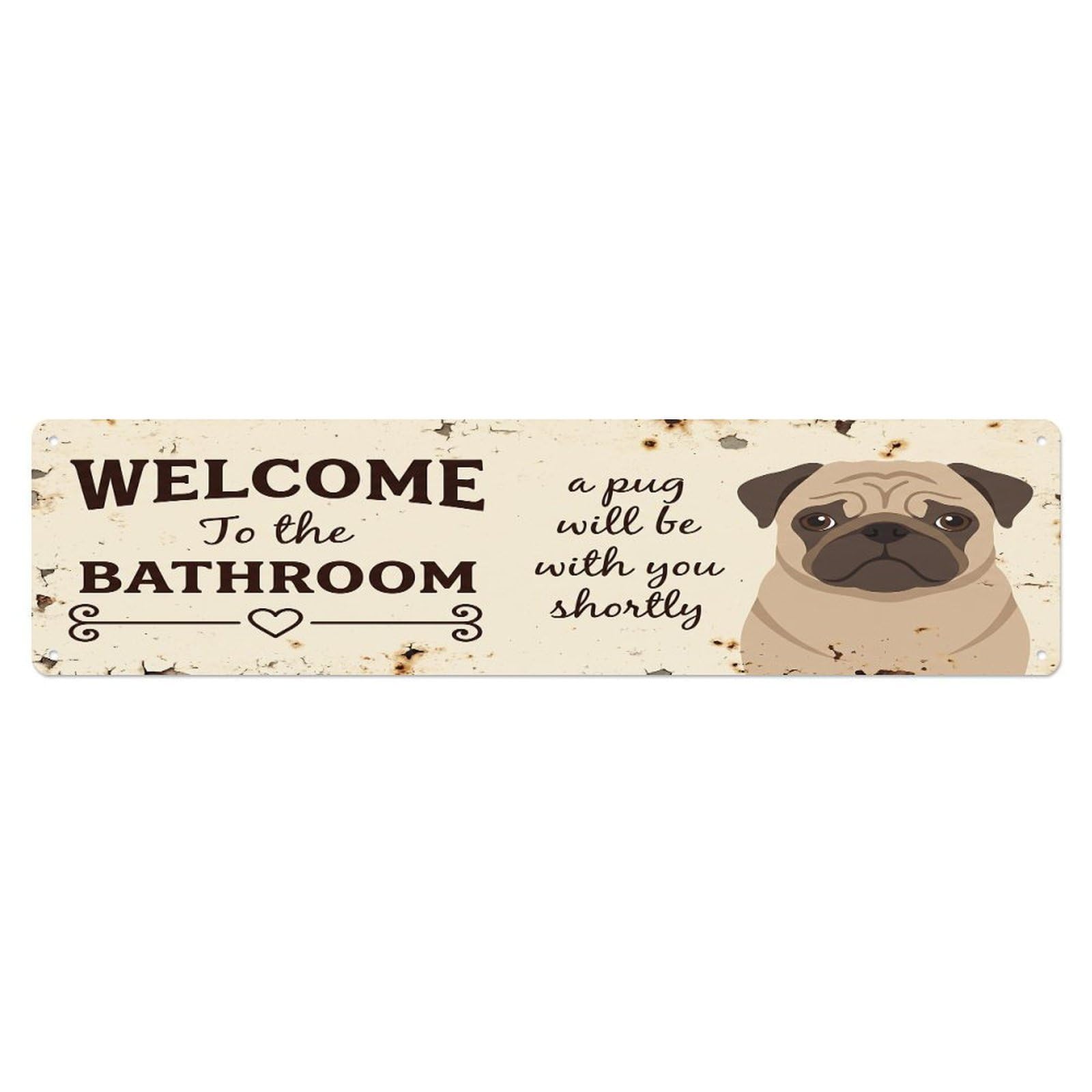 Vintage WELCOME To The BATHROOM Pug Dog Metal Tin Sign