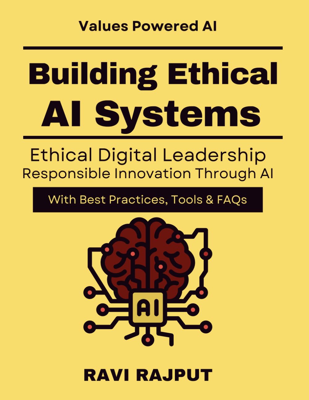 Building Ethical AI Systems: A Practical Guide to Responsible AI | AI innovation with ethics | AI compliance and risk | Ethical machine learning book | AI strategy for leaders | Balancing AI Ethics