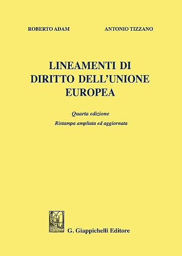 Lineamenti di diritto dell'Unione Europea. Ediz. ampliata