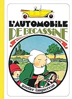 L’automobile de Bécassine 221710005X Book Cover