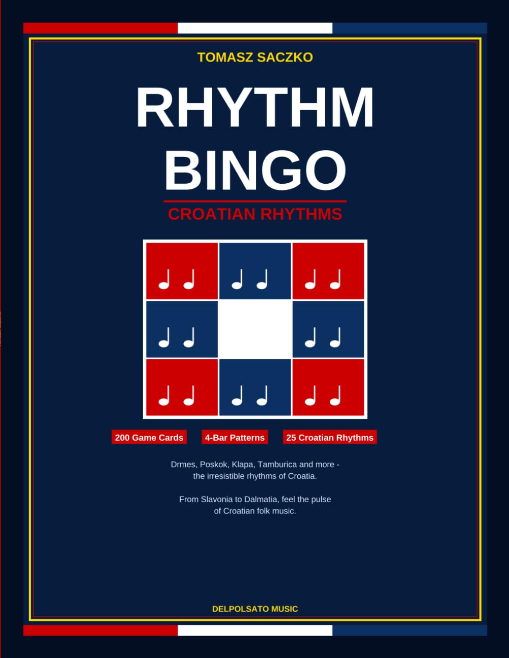 RHYTHM BINGO Croatian Rhythms 200 Game Cards - 4-Bar Patterns - 25 Rhythms