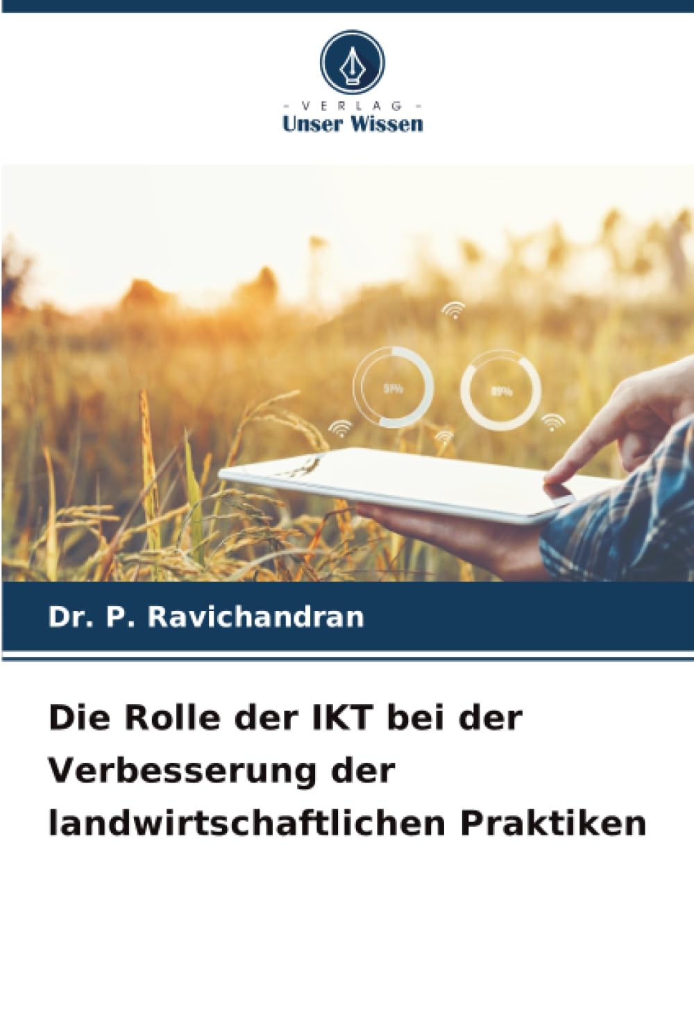 Die Rolle der IKT bei der Verbesserung der landwirtschaftlichen Praktiken