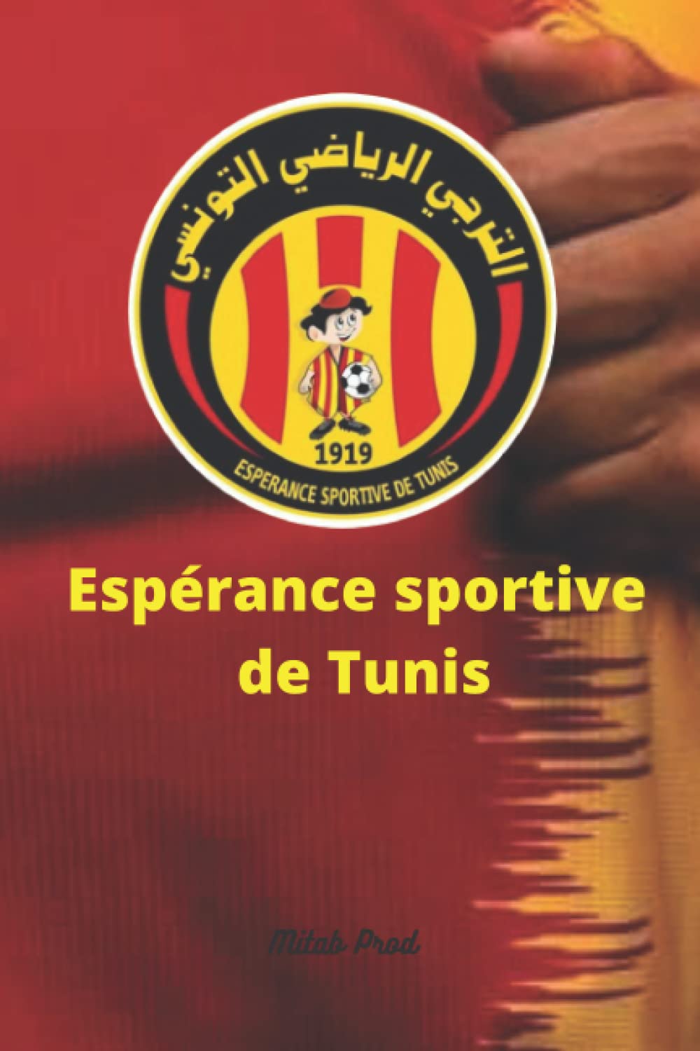 Espérance sportive de Tunis: Taraji ya dawla