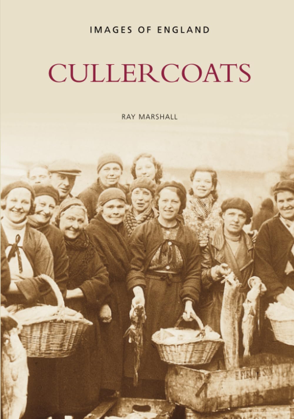 Cullercoats by Ray Marshall - 9780752442853