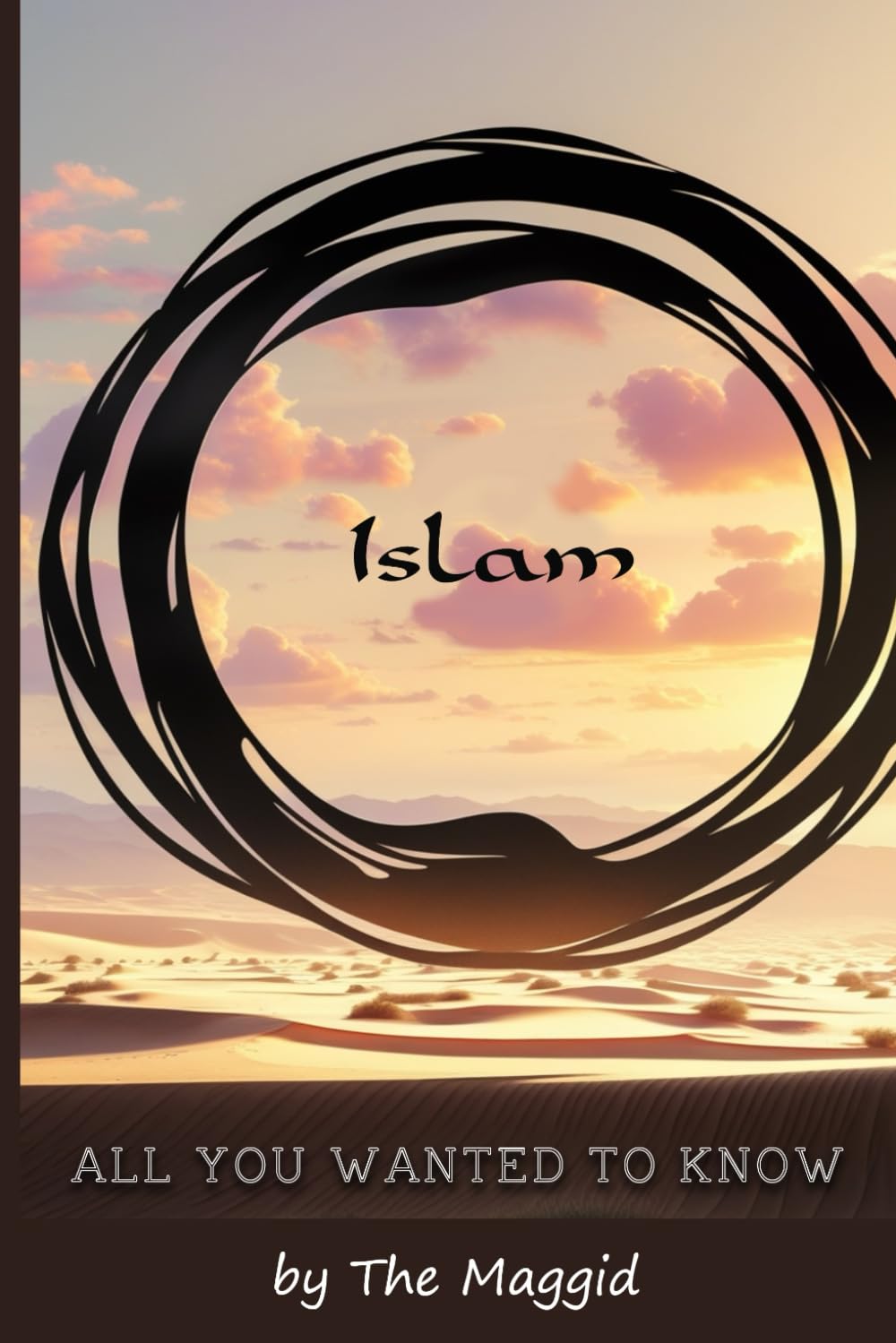 ISLAM: All you wanted to know