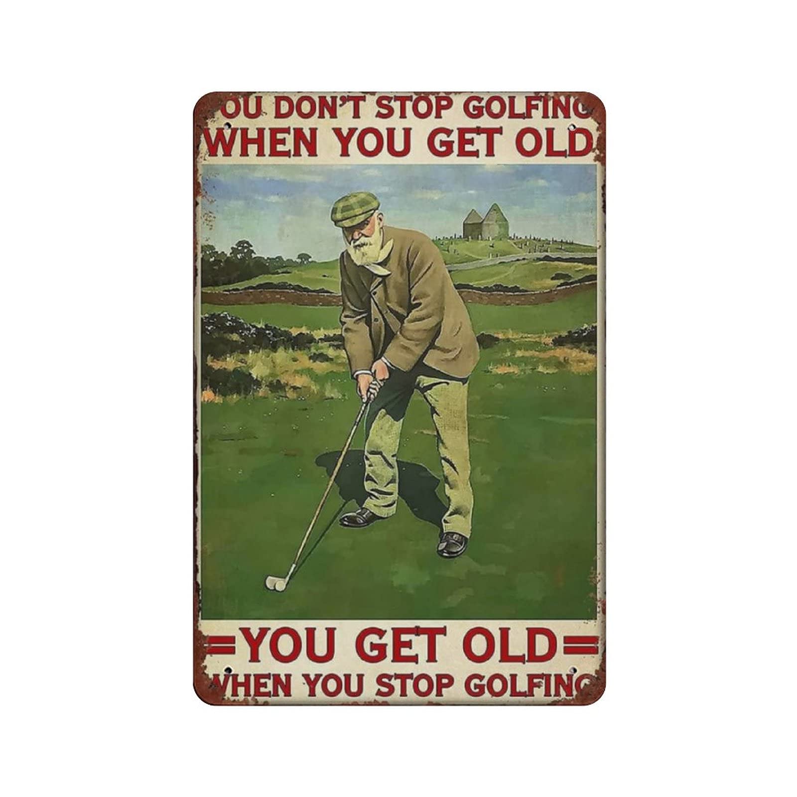 Metal Tin Sign Don''t Stop Golf When You Get Old Vintage Tin Poster Metal Sign Wall Decoration Country Kitchen Home Garage Decor 12"x8"