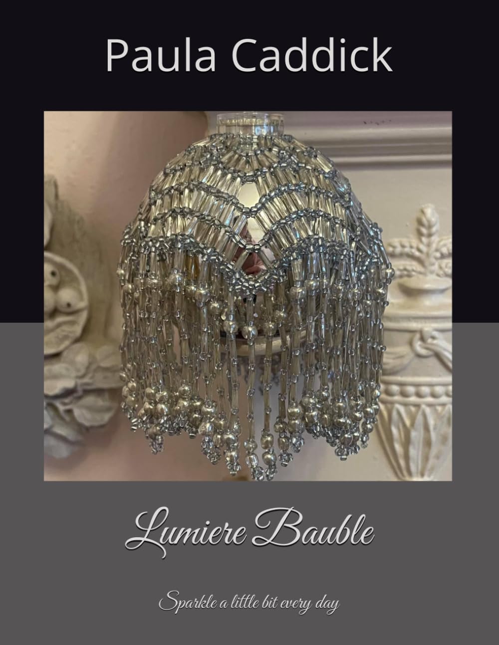 Lumiere Bauble: Sparkle a little bit every day (Christmas Baubles)