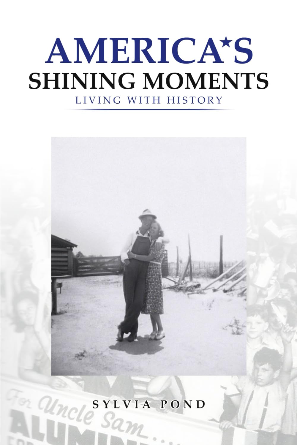America’s Shining Moments, Living With History