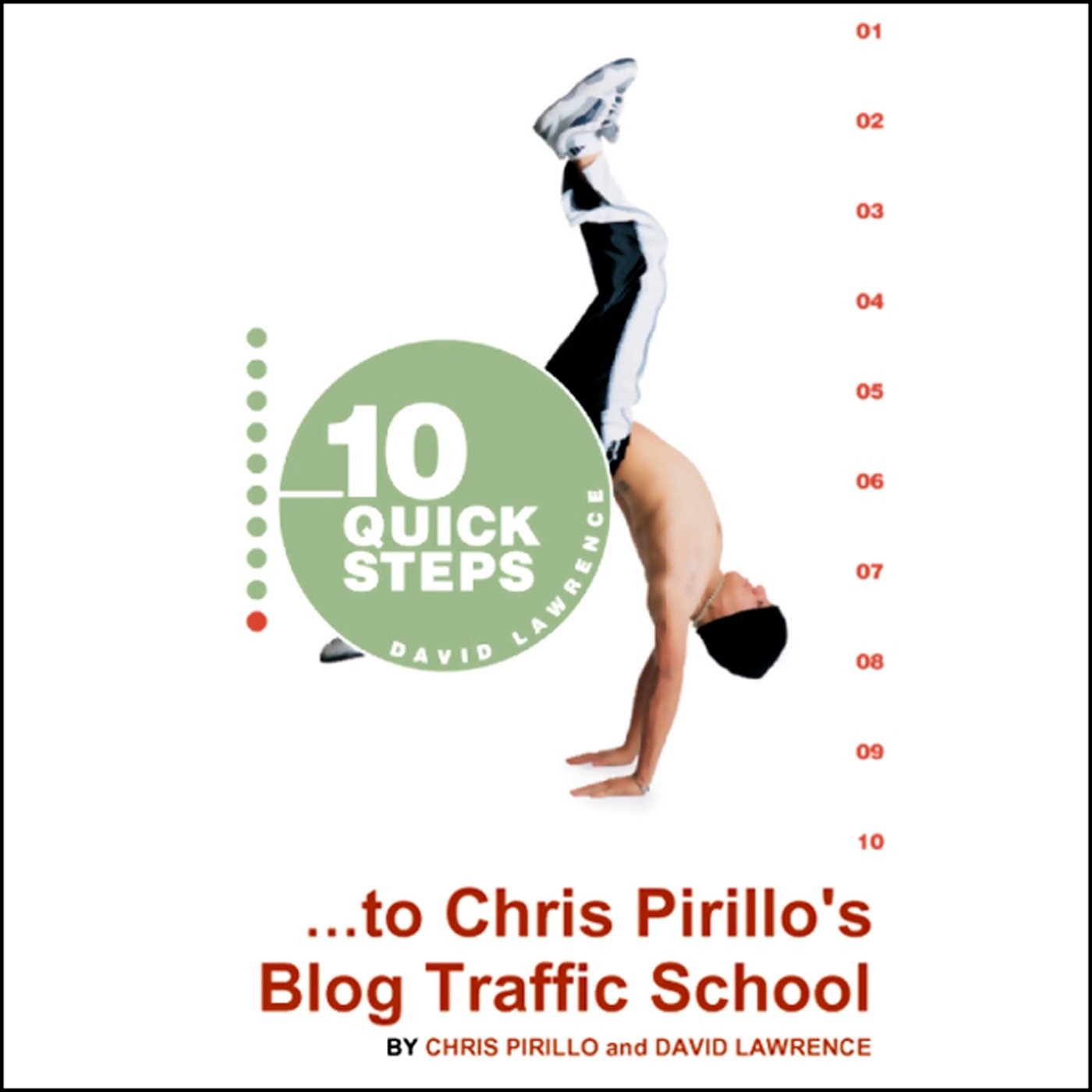 Cover art for 10 Quick Steps to Chris Pirillo's Blog Traffic School