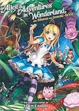 Alice's Adventures in Wonderland and Through the Looking Glass (Illustrated Classics)