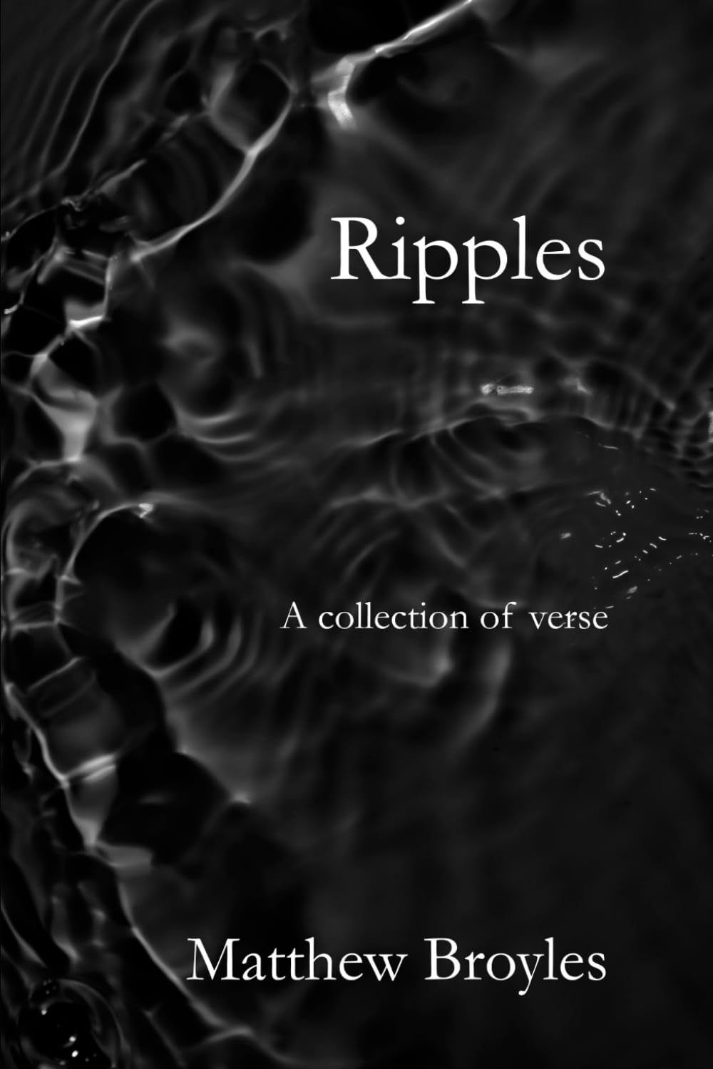 Ripples: A collection of verse
