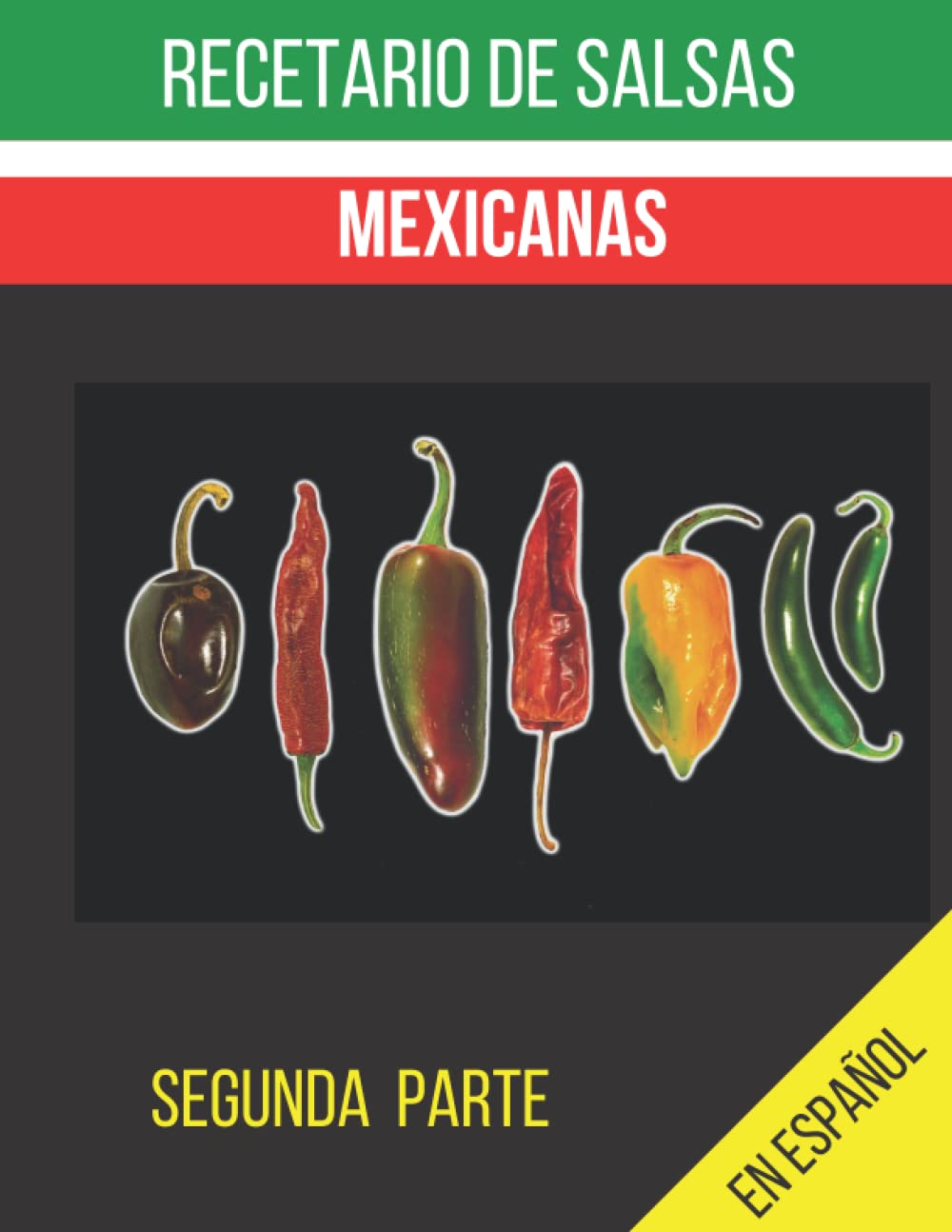Buy Salsas mexicanas en idioma español. Con 72 salsas tradicionales