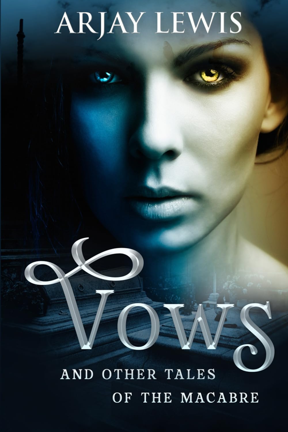 Vows: And Other Tales Of The Macabre