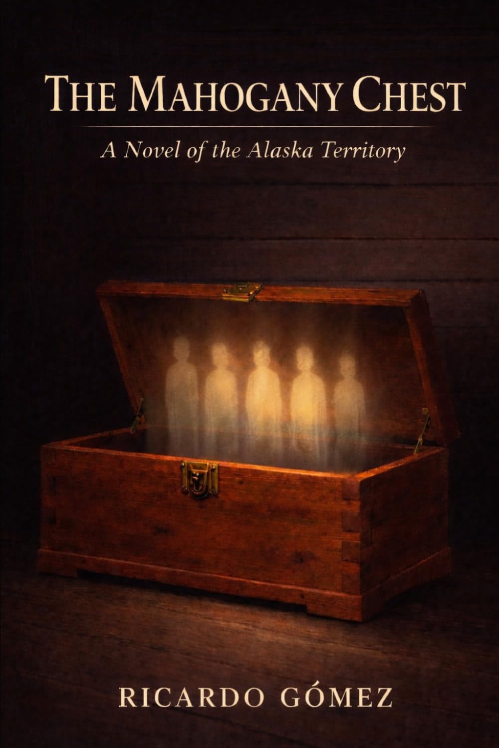 The Mahogany Chest: A Novel of the Alaska Territory