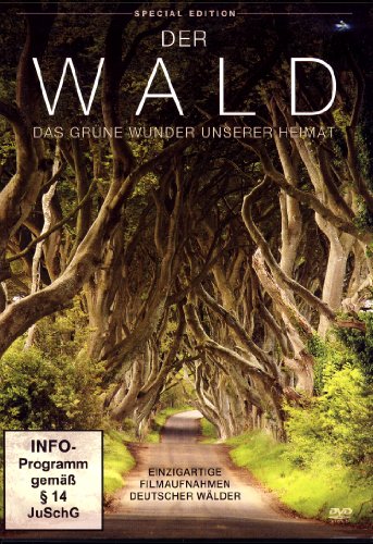 DER WALD - Das grüne Wunder unserer Heimat