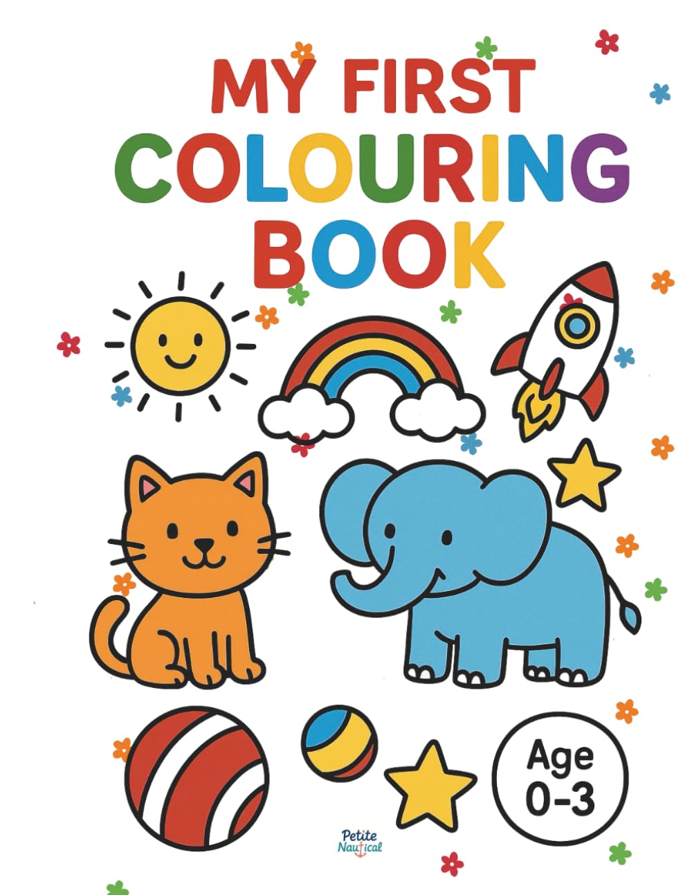 My First Colouring Book: Ages 0-3