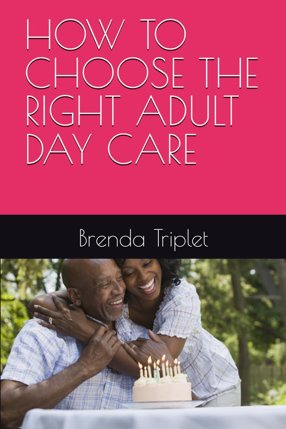 HOW TO CHOOSE THE RIGHT ADULT DAY CARE