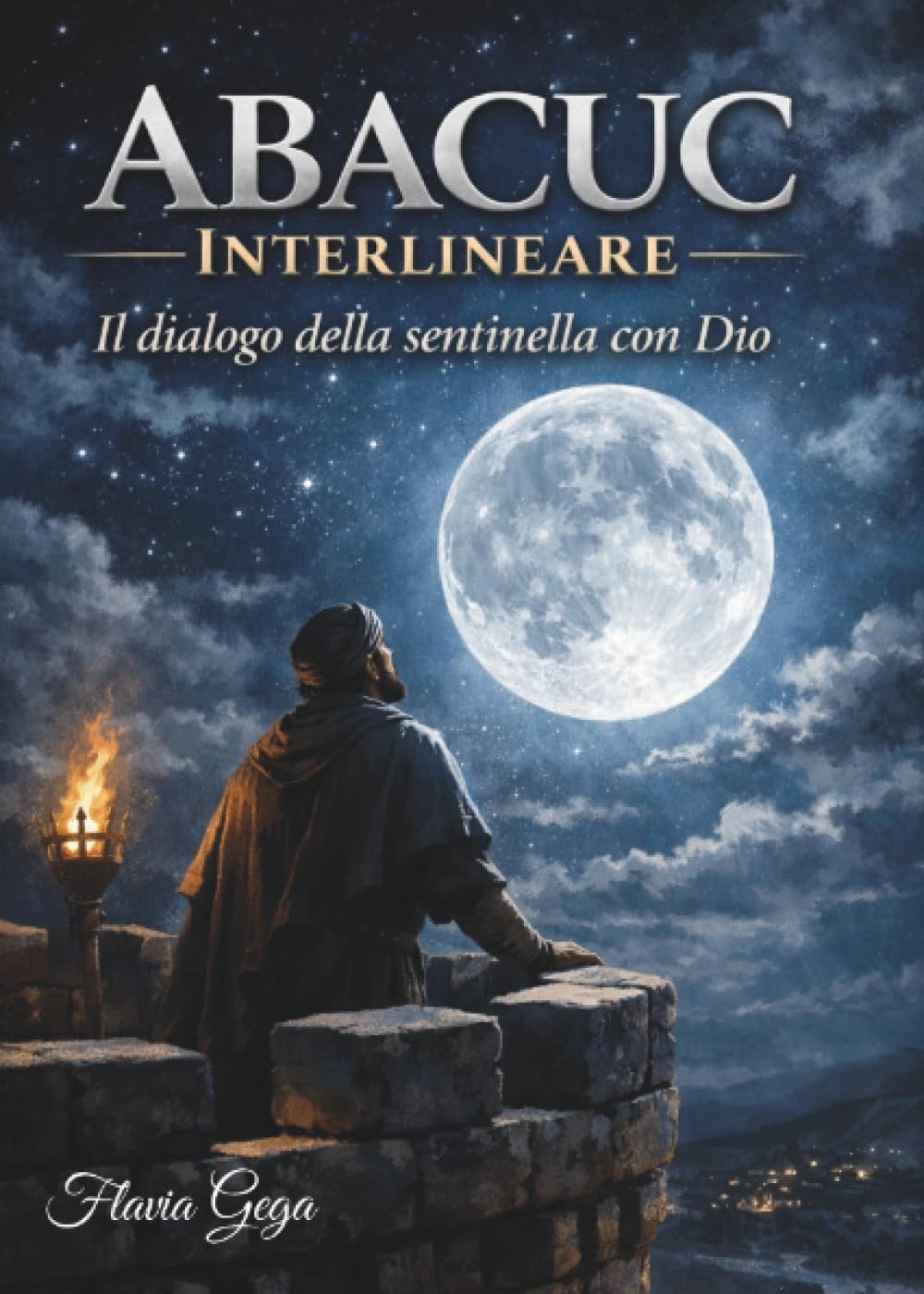 Abacuc Interlineare - Il dialogo della sentinella con Dio