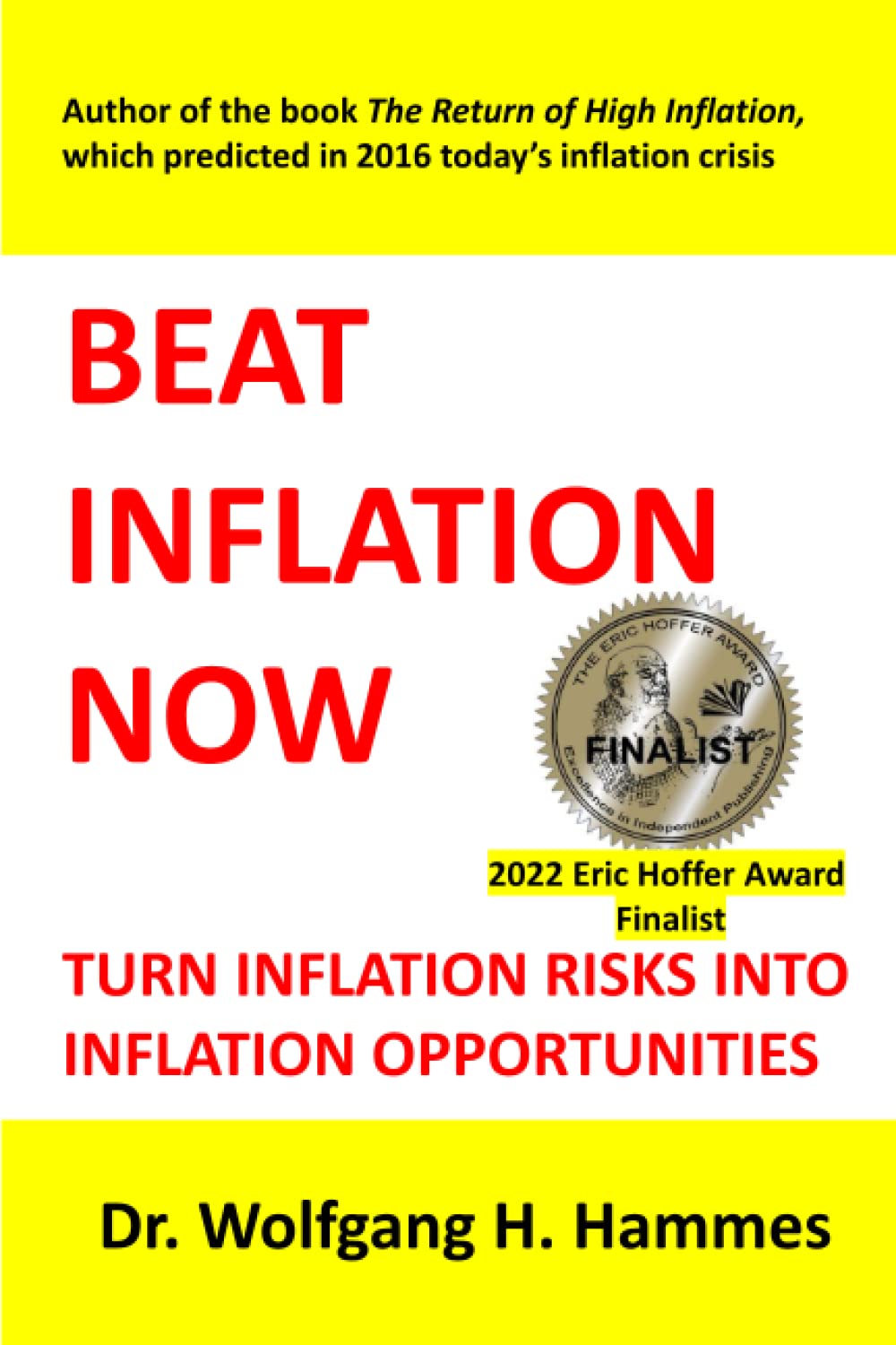 Beat Inflation Now: Turn Inflation Risks into Inflation Opportunities