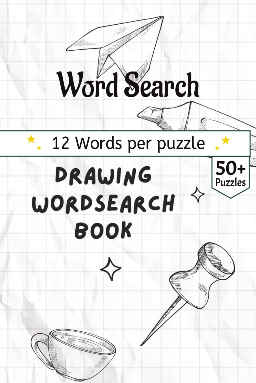Drawing Word Search Puzzle Book: From Sketch to Masterpiece: 50+ Art-Themed Word Searches | Compact 6x9 Size