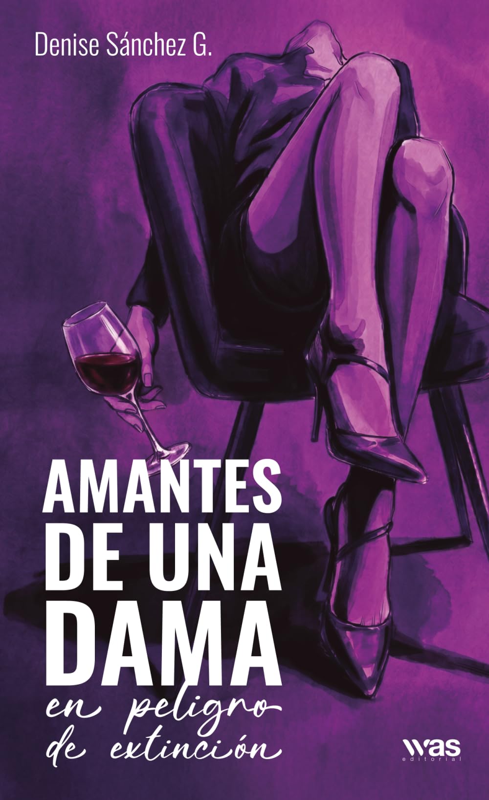 Amantes de una dama en peligro de extinción: Poesía erótica y otros relatos... no tan peligrosos