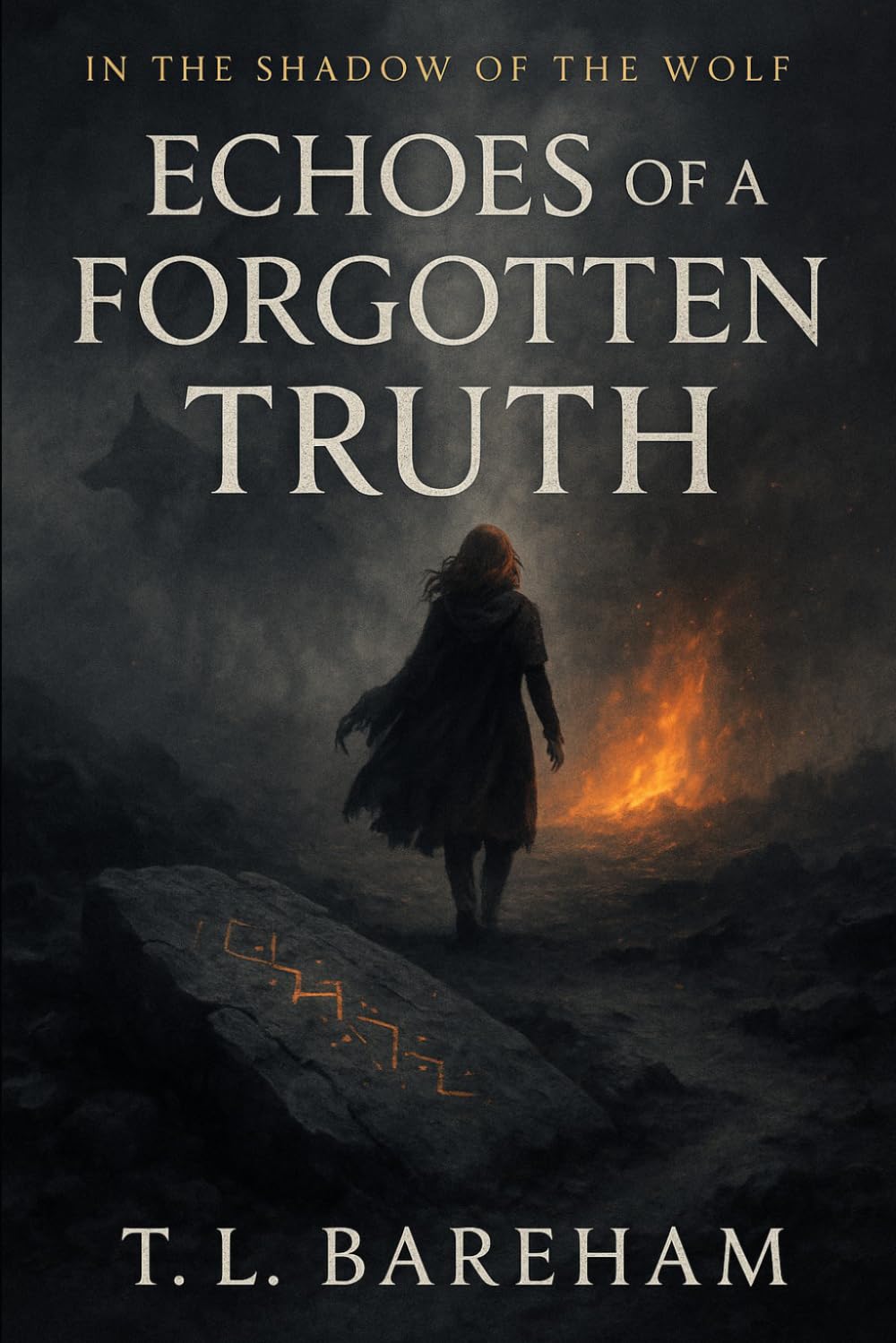 Echoes of a Forgotten Truth (In the Shadow of the Wolf)