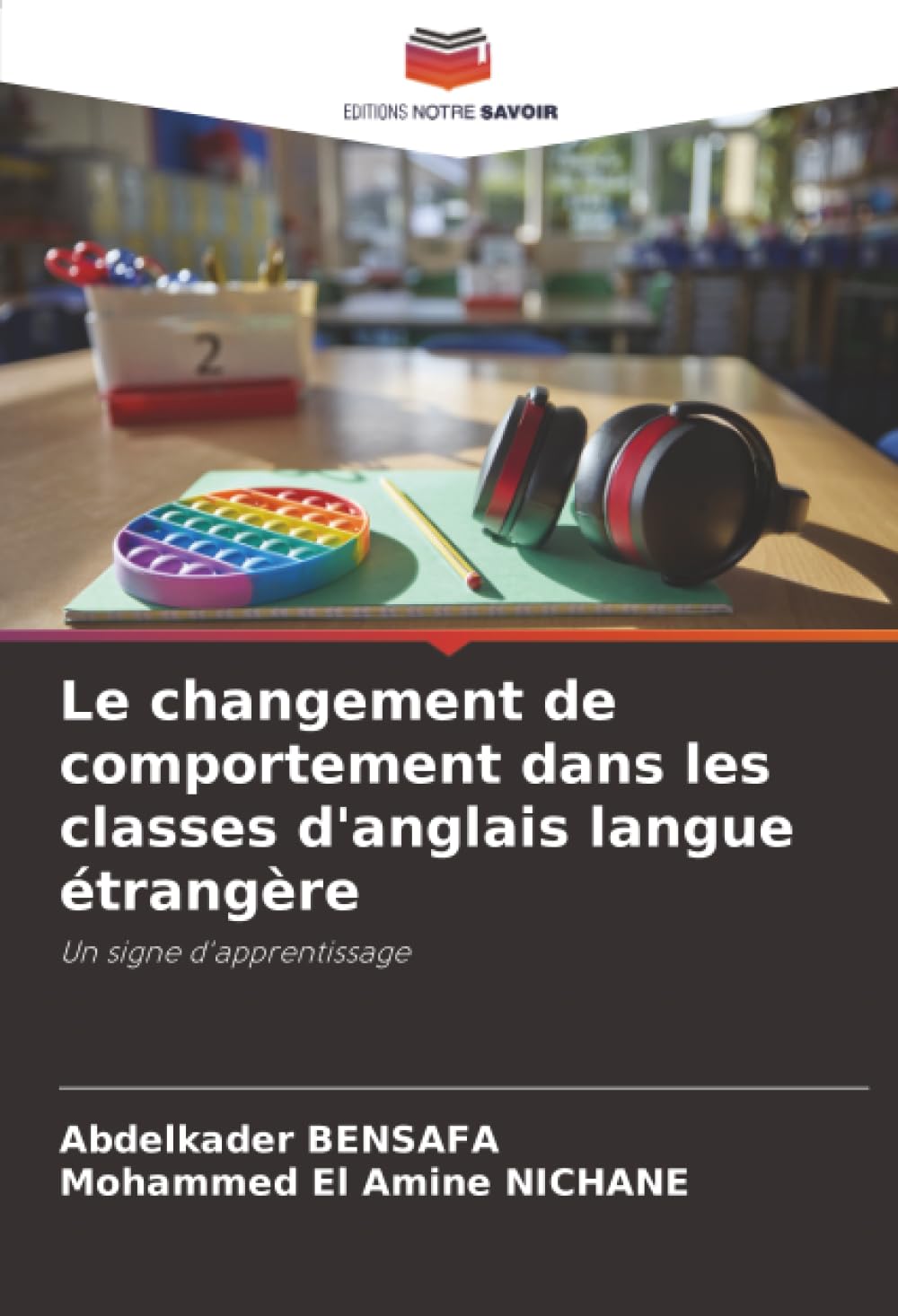 Le changement de comportement dans les classes d'anglais langue étrangère: Un signe d'apprentissage