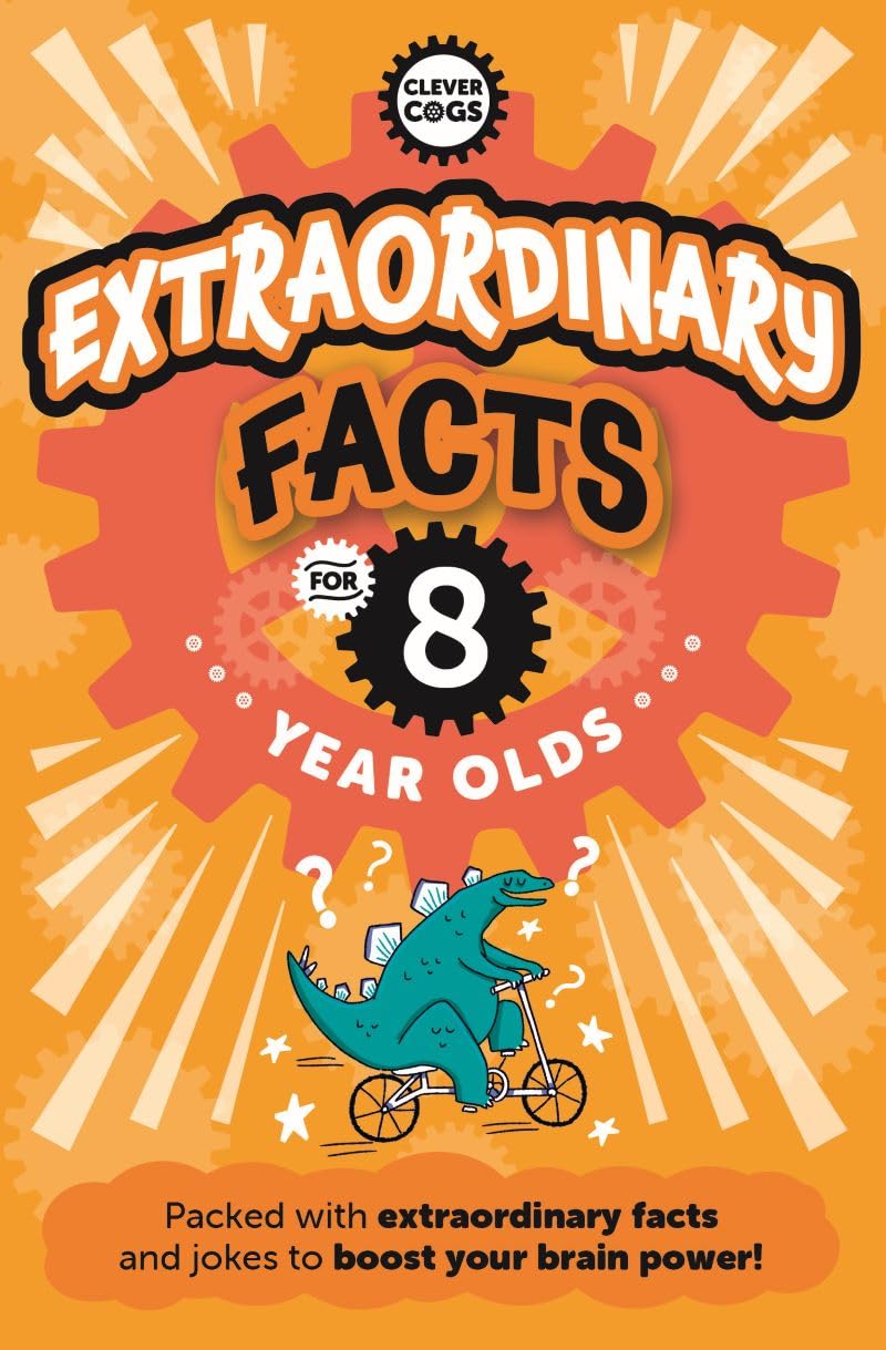 Extraordinary Facts For Eight Year Olds (Clever Cogs)