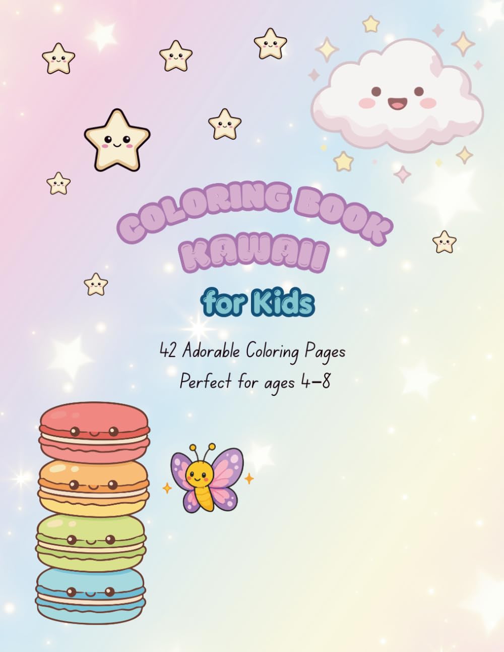 Coloring Book Kawaii For Kids: 42 Adorable Coloring Pages Perfect for ages 4–8