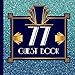 Produktbild 77 Guest Book: Blue and Gold Birthday Guest Book Includes Gift Tracker and Picture Memory Section to Create a Lasting Memory Keepsake (77th birthday ... birthday topper,77th birthday man, Band 1)
