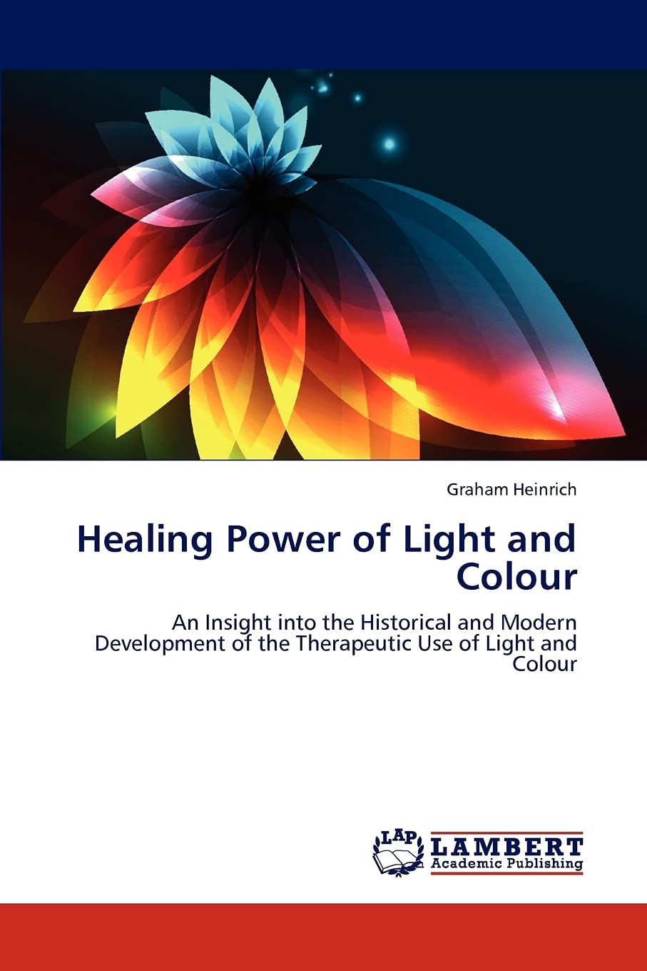 Healing Power of Light and Colour