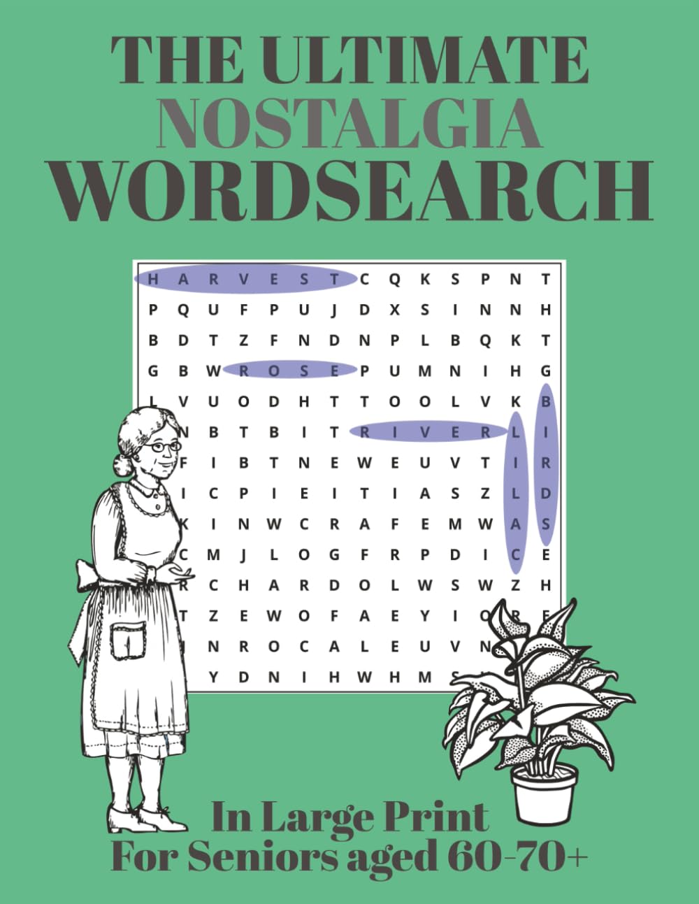 THE ULTIMATE NOSTALGIA WORDSEARCH For Seniors Aged 60-70+ In Extra Large Print