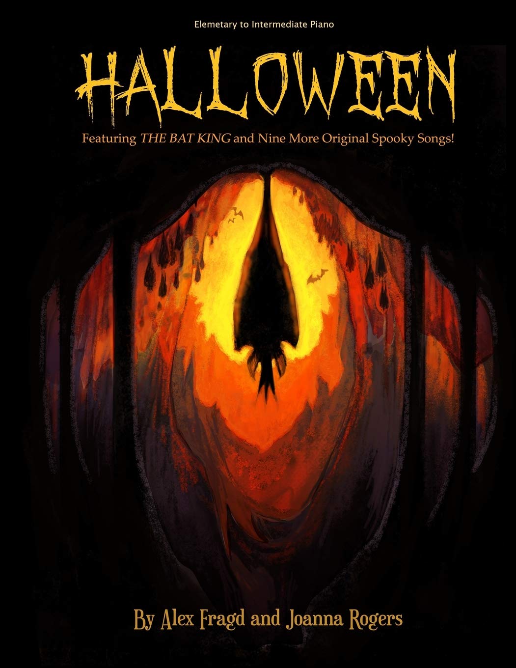 Halloween: Featuring The Bat King and Nine More Original Spooky Songs!