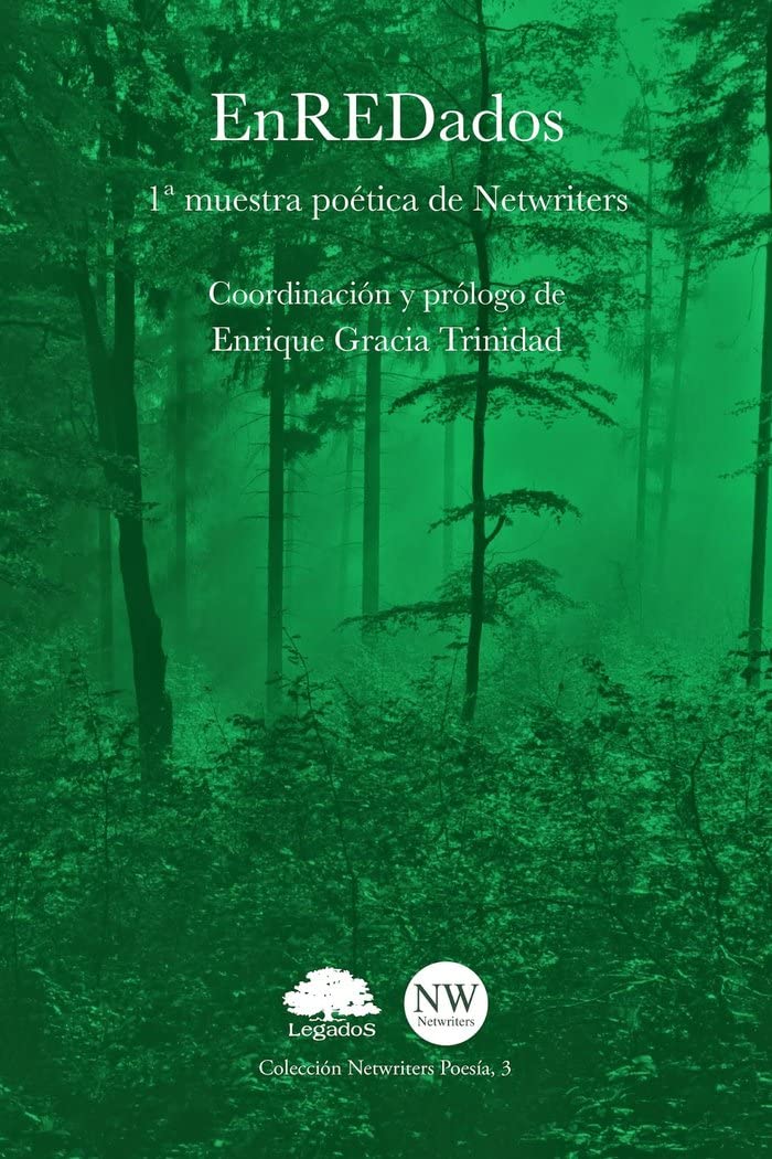 Enredados: 1 muestra poética de netwriters: 3 (Colección Netwriters poesía)