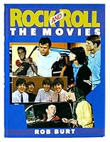 Rock and Roll: The Movies 1850790388 Book Cover