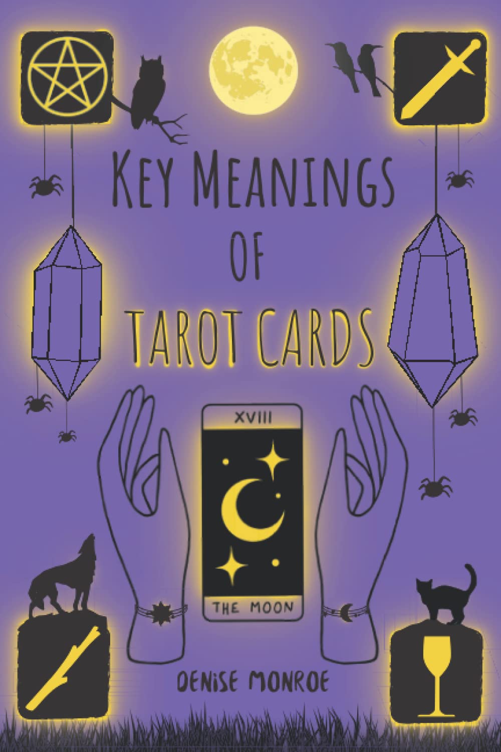Buy Key Meanings of Tarot Cards A Guide to the Cards Elements, Zodiac Sign, Key Dates