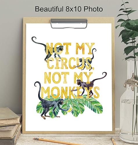 Miniatura 4 de Not My Circus Not My Monkeys Sign - Sayings for Wall Decor - Funny Sayings - Palm Wall Decor - Monkey Decor - Yellow, Green Circus Decorations -