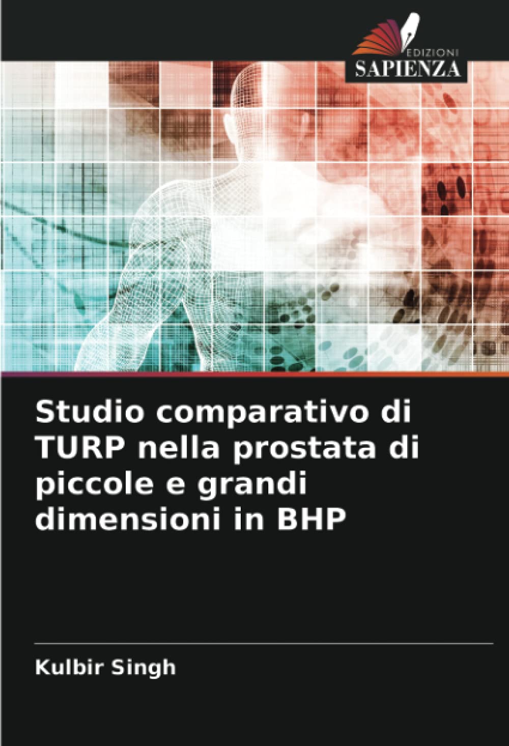 Studio comparativo di TURP nella prostata di piccole e grandi dimensioni in BHP
